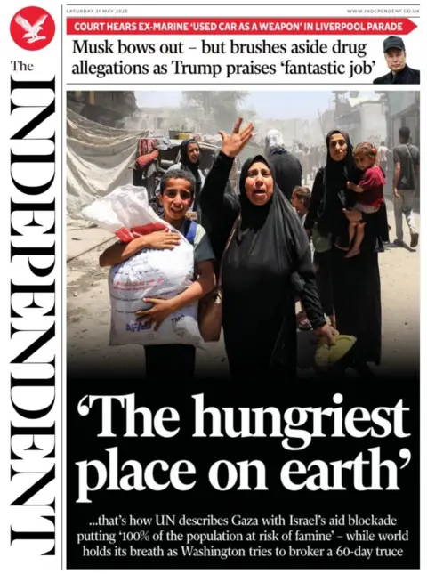 The front page of the Independent has a full-page picture of women and children in Gaza, carrying bags of aid. The headline reads: The hungriest place on earth. Above there's a headline about Elon Musk, that reads: Musk bows out - but brushes aside drug allegations as Trump praises 'fantastic job'.