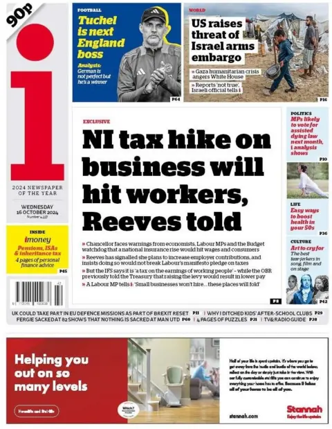 The i The I has a headline which reads "NI tax hike on business will hit workers, Reeves said"