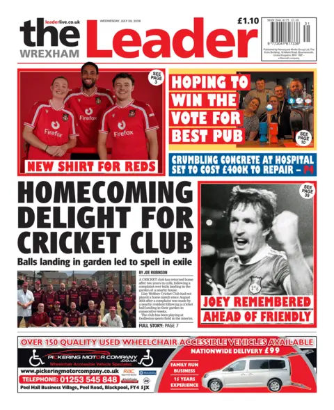 Wrexham Evening Leader Wrexham Evening Leader front page. The main headline reads: Homecoming delight for cricket club. Balls landing in garden led to spell in exhile. 