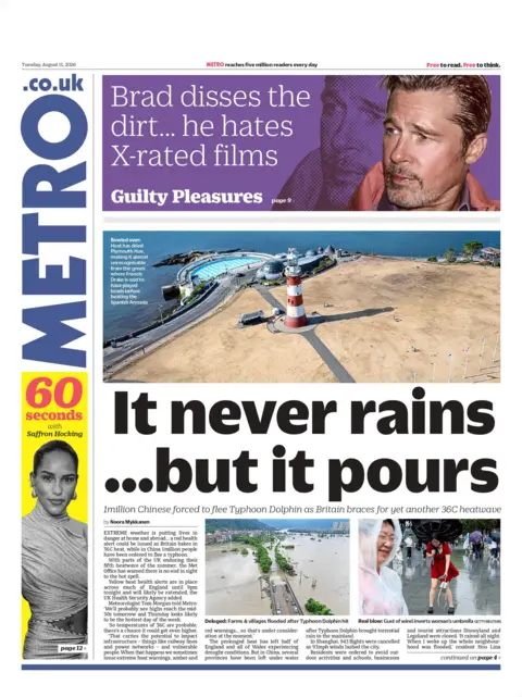 "It never rains ...but it pours," reads the headline on the front page of the Metro.