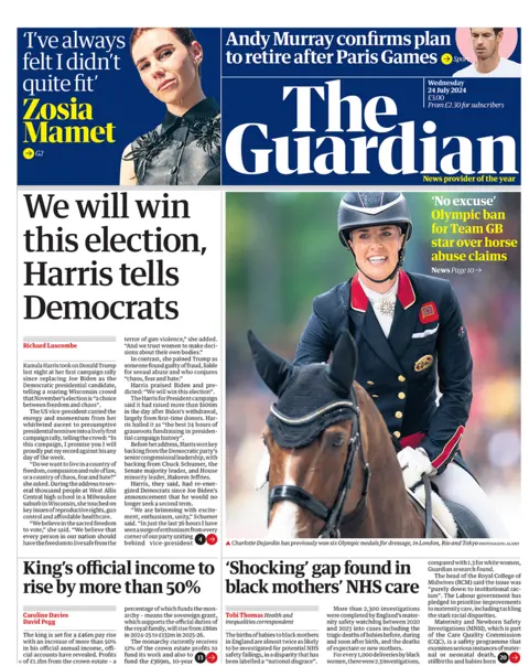 The Guardian headline reads: We will win this election, Harris tells democrats