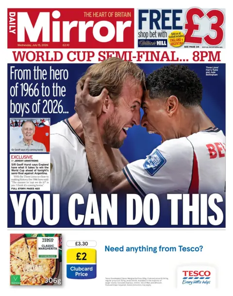 "From the hero of 1966 to the boys of 2026: You can do this," reads the headline on the front page of the Daily Mirror.