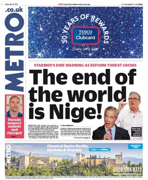 The headline on the front page of the Metro reads: "The end of the world is Nige!"