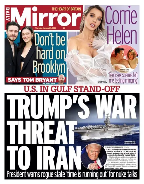 The headline on the front page of the Mirror reads: "Trump's war threat to Iran".