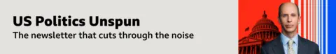 ​​A thin, grey banner promoting the US Politics Unspun newsletter. On the right, there is an image of North America correspondent Anthony Zurcher, wearing a blue suit and shirt and grey tie. Behind him is a visualisation of the Capitol Building on vertical red, grey and blue stripes. The banner reads: 