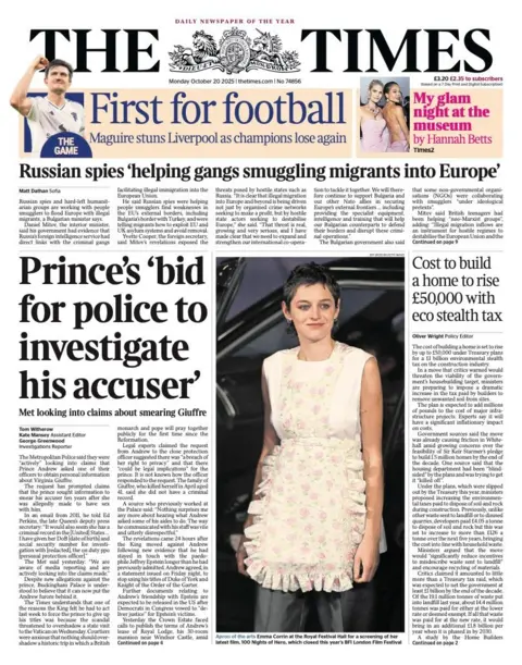 The headline on the front page of the Times: "Prince's 'bid for police to investigate his accuser': Met looking into claims about smearing Guiffre" 
