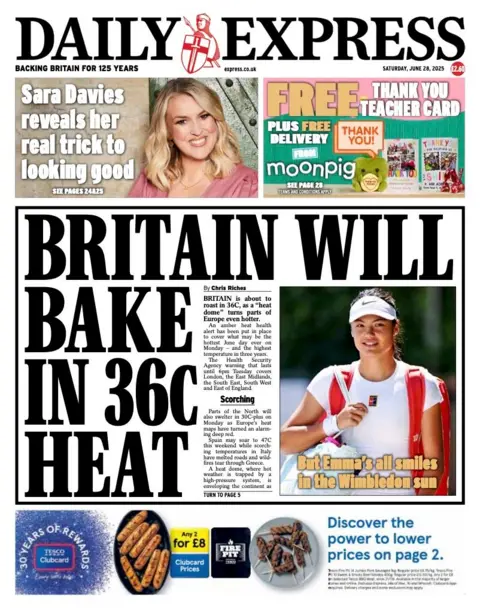  "Britain will bake in 36C heat".