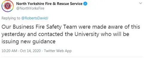 North Yorkshire Fire & Rescue NYFR Tweet: "Our Business Fire Safety Team were made aware of this yesterday and contacted the University who will be issuing new guidance"