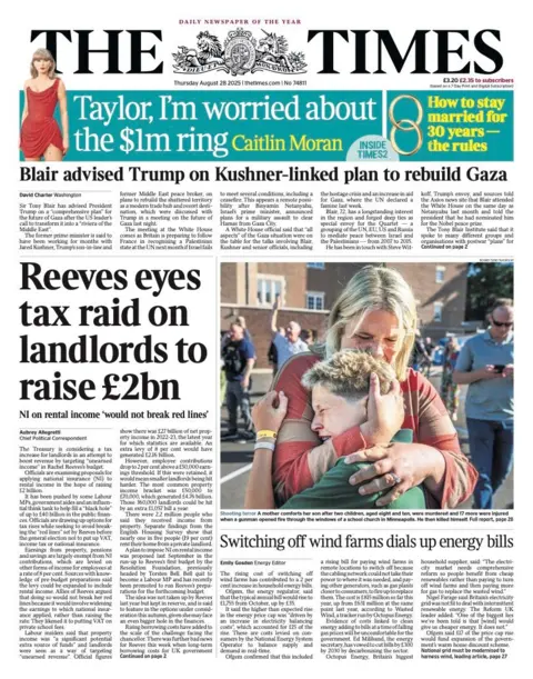 The headline on the front page of the Times reads: "Blair advised Trump on Kushner-linked plan to rebuild Gaza".