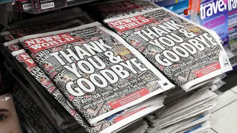 Getty Images A stack of The News of the World papers. The main story says Thank you and Goodbye. After 168 years, we finally say a sad but very proud farewell to our 7.5m loyal readers. 