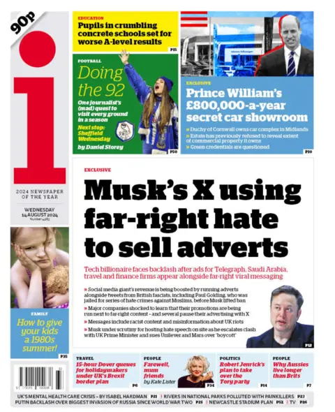 The headline on the front page of the i reads: “Musk's X using far-right hate to sell adverts”