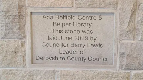 BELPER TOGETHER Stone plaque built into the building reading 'Ada Belfield Centre and Belper Library. This stone was laid June 2019 by Councillor Barry Lewis Leader of Derbyshire County Council'