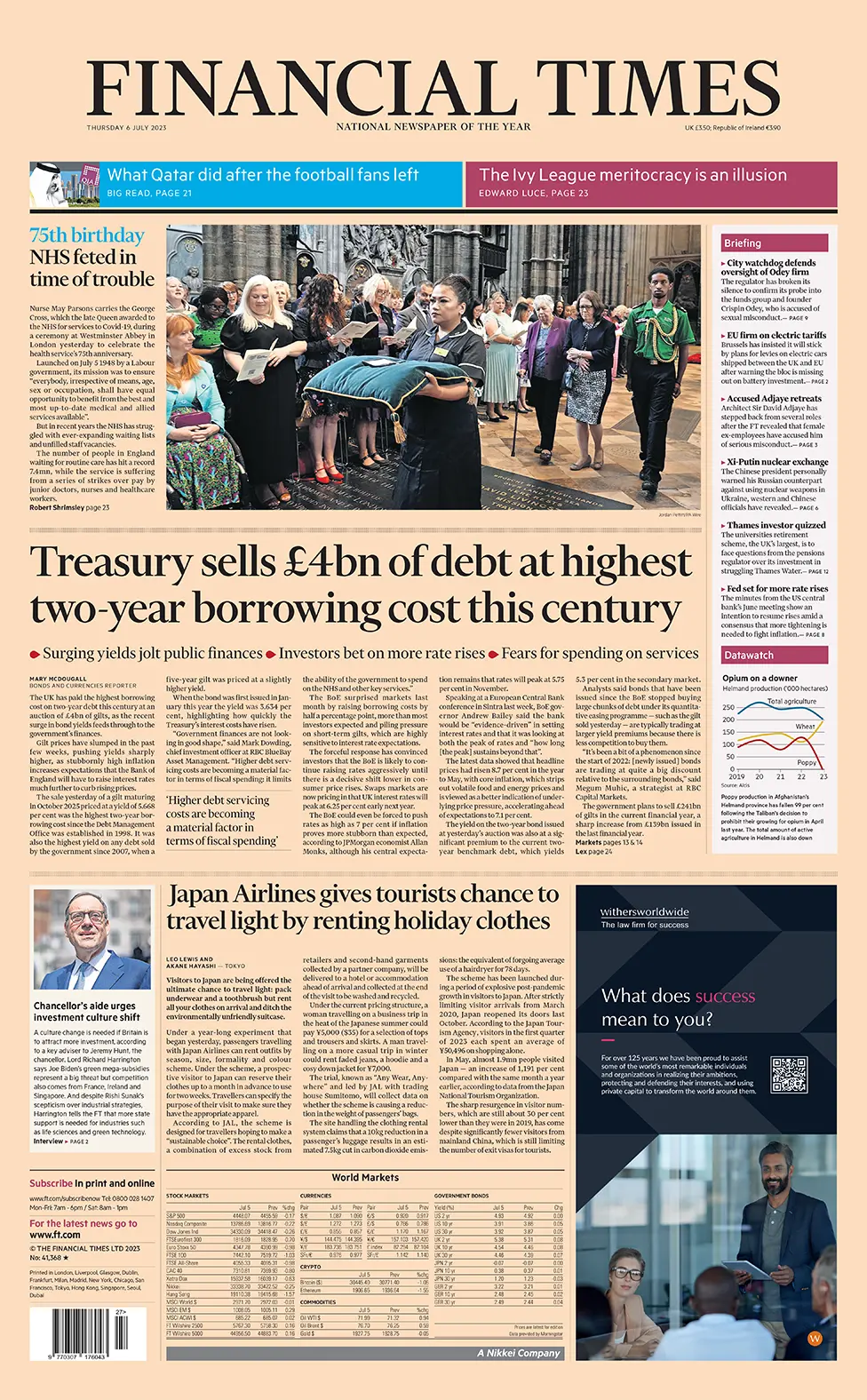 The main headline on the front page of the Financial Times reads: "Treasury sells £1bn of debt at highest two year borrowing cost this century"
