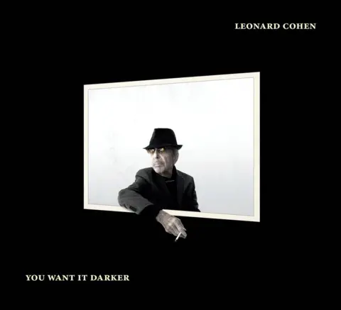 Columbia Records You Want It Darker was Leonard Cohen's last album