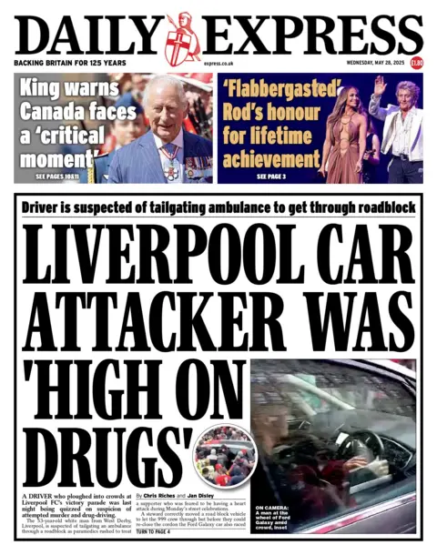 The headline of the front page of the Daily Express reads "Liverpool car attacker was 'high on drugs'". 