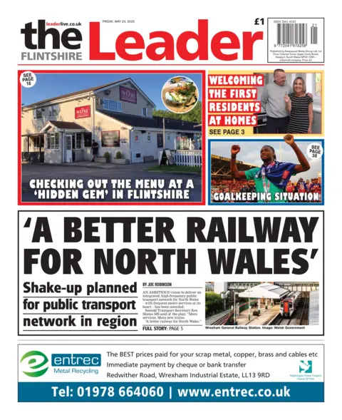 The Flintshire Leader The Flintshire Leader newspaper front page shows main headline next to a photo of a train: 'A Better railway for North Wales'; Shake-up planned for public transport network in region. Other headlines on the front page are: Checking out the menu at a 'hidden gem' in Flintshire 
