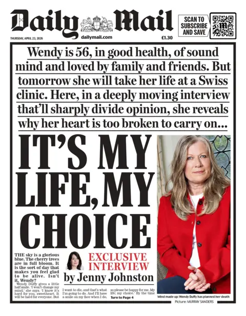 "It's my life, my choice" reads the headline on the front page of the Daily Mail