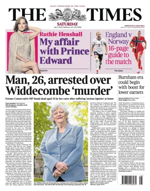The headline on the front page of the Times reads: "Man, 26, arrested over Widdecombe 'murder'."