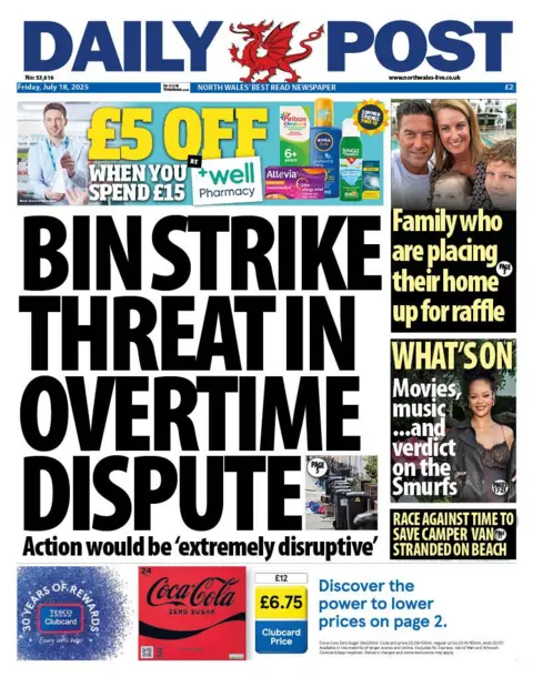 Daily Post Front page of the Daily Post. Main headline reads: Bin strike threat in overtime dispute: Action would be 'extremely disruptive'. Other headlines read: Family who are placing their home up for raffle, and race against time to save camper van stranded on beach. 
