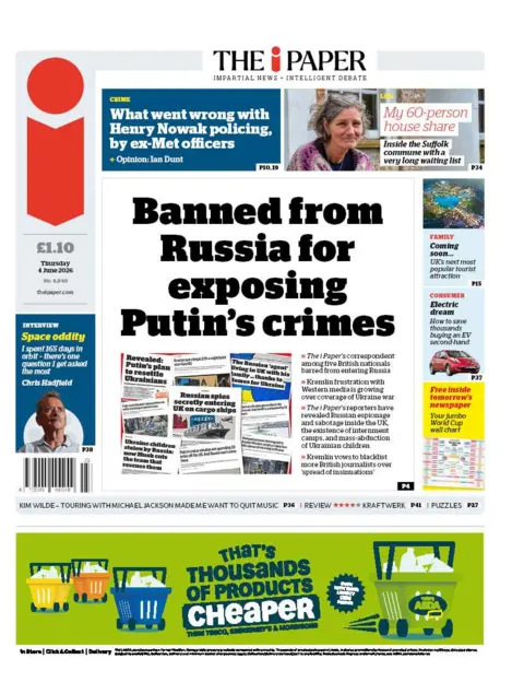 The headline on the front page of the i Paper reads: "Banned from Russia for exposing Putin's crimes."