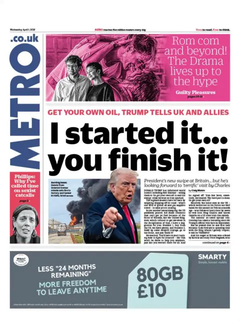The headline on the front page of the Metro reads: "I started it... you finish it!"