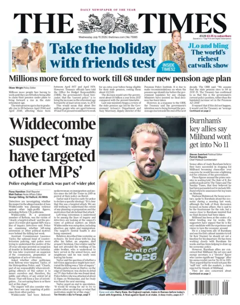 "Widdecombe suspect 'may have targeted other MPs," reads the headline on the front page of the Times. 