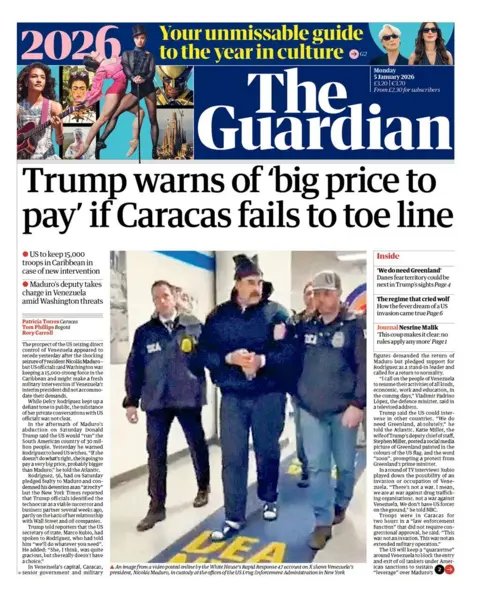The headline on the front page of the Guardian reads: "Trump warns of 'big price to pay' if Caracas fails to toe line"
