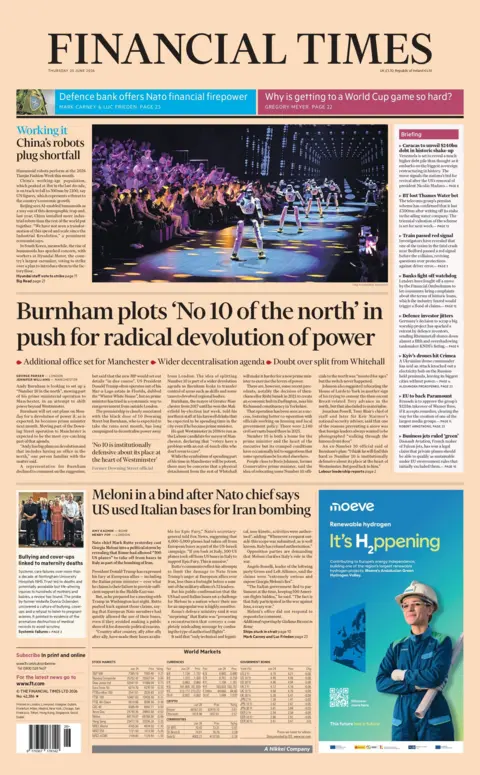 "Burnham plots 'No 10 of the north' in push for radical devolution of power," reads the headline on the front page of the Financial Times.