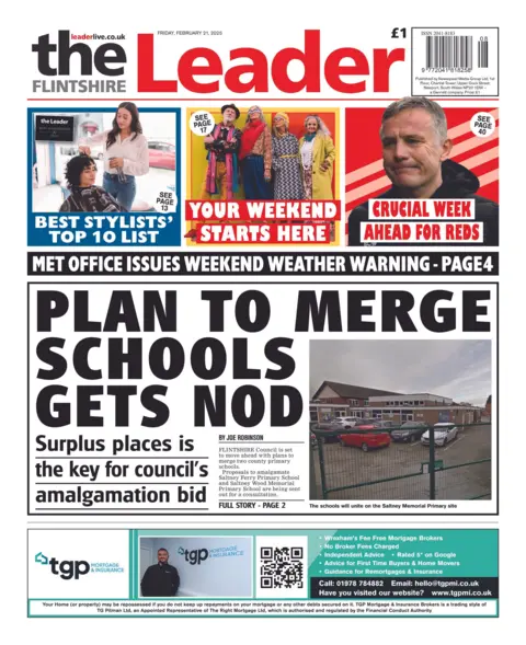 The Flintshire Leader The front page of the Flintshire Leader shows the main headline next to a photo of a school. It reads: Plan to merge schools gets nod.
Other headlines on the front page are: Met Office issues weekend weather warning. Crucial week ahead for reds. Best stylists' top 10 list. 