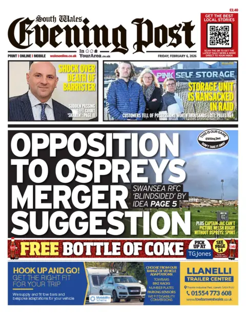 South Wales Evening Post The front page of the South Wales Evening Post has a picture of a rugby ground with the headline: Opposition to Ospreys merger suggestion. Another headline above reads: Shock over death of barrister. It is accompanied by a photo of a man in a pin stripe suit with shirt and tie who is smiling.