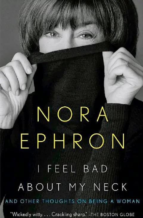 Curtis Brown  In her essay Nora Ephron says "Our faces are lies and our necks are the truth. You have to cut open a redwood tree to see how old it is, but you wouldn't if it had a neck"