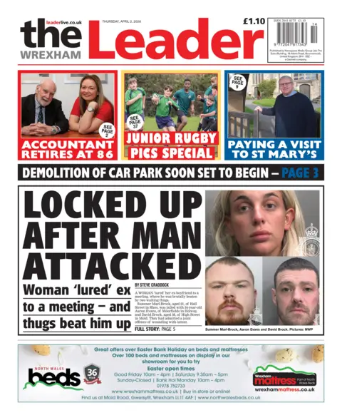 The Wrexham Leader The Flintshire Leader main headline: Locked up after man attacked; Woman 'lured' ex to a meeting - and thugs beat him up. Next to police mugshots of a woman with blonde hair and two men.