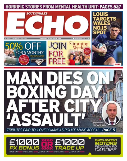 South Wales Echo South Wales Echo front page. Headline reads: "Man dies on Boxing Day after city assault"