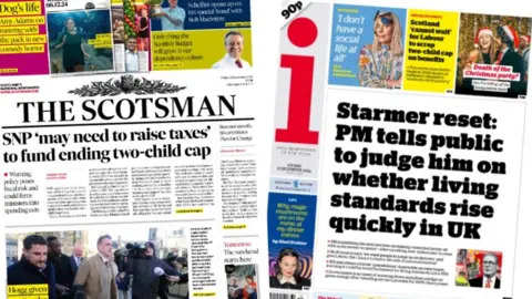 Composite image of The Scotsman, headlined "SNP 'may need to raise taxes' to fund ending two-child cap and the i Paper, headlined "Starmer reset: PM tells public to judge him on whether living standards rise quickly in the UK"