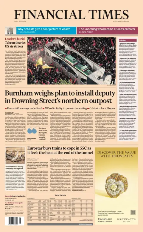 The headline on the front page of the Financial Times reads: 'Burnham weighs plan to install deputy in Downing Street's northern outpost.'