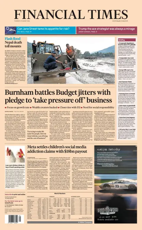 The headline on the front page of the Financial Times reads: "Burnham battles Budget jitters with pledge to 'take pressure off' business."