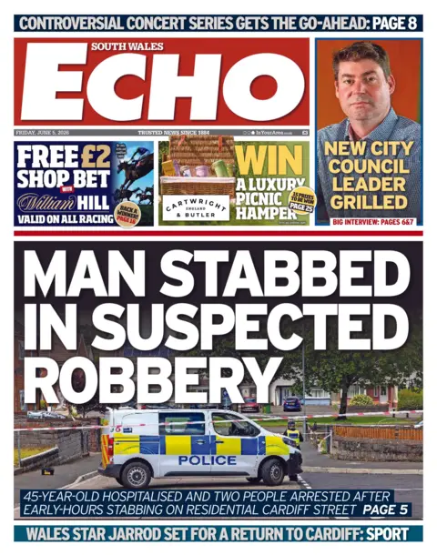 South Wales Echo Front page of the South Wales Echo with the splash headline "Man stabbed in suspected robbery" and a picture of a police van behind a police cordon on a residential street. Other headlines on the page include: "New city council leader grilled" and "Wales star Jarrod set for a return to Cardiff".
