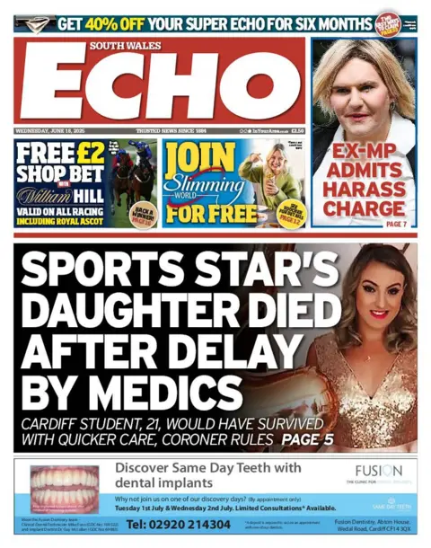 South Wales Echo South Wales Echo front page with headline Sports star's daughter died after delay by medics and photo of young woman