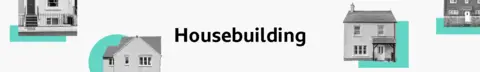 A headline banner that reads: Housebuilding. Features four pictures of different homes, each one embellished with a turquoise graphical flourish. 