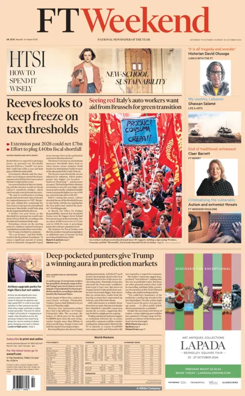 The headline on the front page of the Financial Times reads: “Reeves looks to keep freeze of tax thresholds