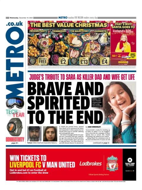 The main headline on the front page of the Metro reads: "Brave and spirited to the end" 