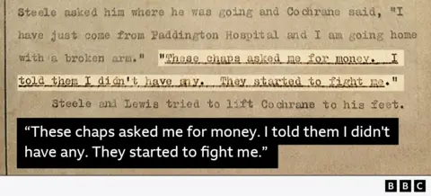  "Those chaps asked me for money. I told, them I didn’t have any. They started to fight me.’’ 