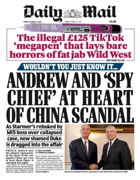 The headline on the front page of the Mail reads: "Andrew and 'spy chief' at heart of China scandal".