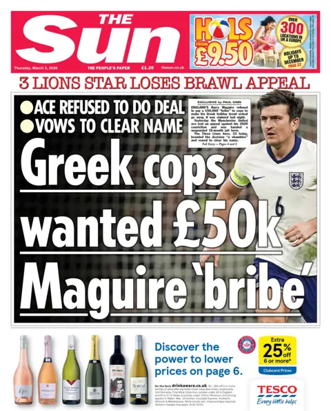 The headline on the front page of the Sun reads: “Greek cops wanted £50k Maguire 'bribe'”.