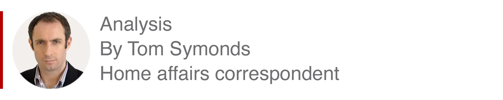 Analysis box by Tom Symonds, home affairs correspondent