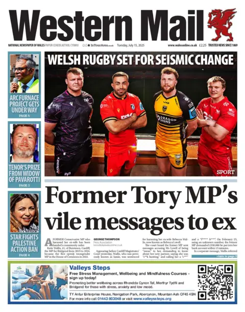 Western Mail Front page of the Western Mail. Main headline reads: Former Tory MP's vile messages to ex. Other headlines read: Welsh Rugby set for seismic change. Below the headline is a photograph of four rugby players. Other headlines read: Star fight's palestine action ban. And arc furnace project gets underway.