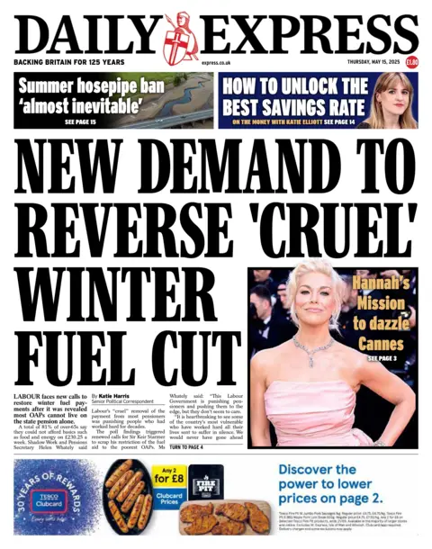 The headline on the front page of the Daily Express reads: "New demand to reverse 'cruel' winter fuel cut".