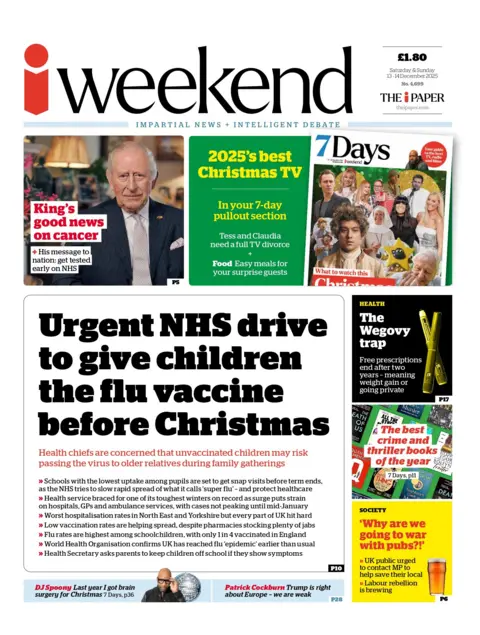 "Urgent NHS drive to give children the flu vaccine before Christmas", reads the headline on the front page of the i weekend.