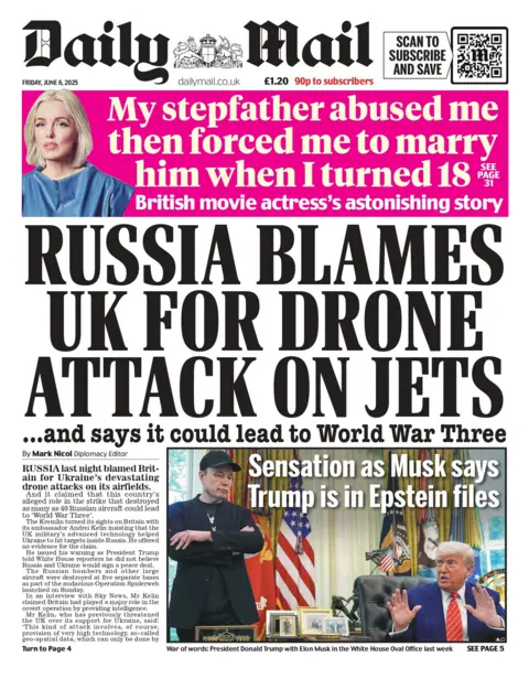 "Russia blames UK for drone attack on jets" reads the headline on the front page of the Daily Mail.