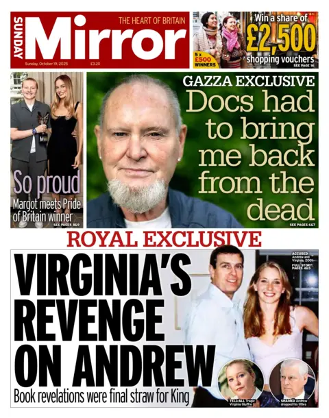 "Virginia's revenge on Andrew" reads the headline on the front page of the Sunday Mirror.